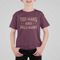 Funny Yee Haws And Hell Naws T Shirt For Kid Western Country Cowboy Star