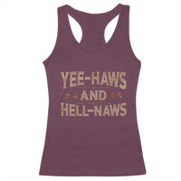 Funny Yee Haws And Hell Naws Racerback Tank Top Western Country Cowboy Star
