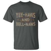 Funny Yee Haws And Hell Naws T Shirt Western Country Cowboy Star