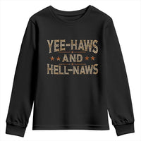 Funny Yee Haws And Hell Naws Youth Sweatshirt Western Country Cowboy Star