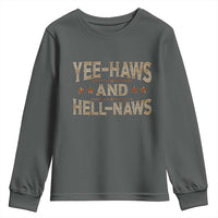 Funny Yee Haws And Hell Naws Youth Sweatshirt Western Country Cowboy Star