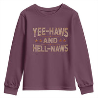 Funny Yee Haws And Hell Naws Youth Sweatshirt Western Country Cowboy Star