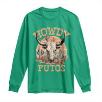 Funny Howdy Putos Long Sleeve Shirt Bull Skull Country Cowboy Western