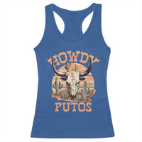 Funny Howdy Putos Racerback Tank Top Bull Skull Country Cowboy Western