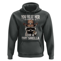 Funny You're Either A Smart Fella Or A Fart Smella Hoodie Cowboy Racoon