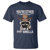 Funny You're Either A Smart Fella Or A Fart Smella T Shirt Cowboy Racoon