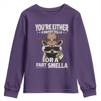Funny You're Either A Smart Fella Or A Fart Smella Youth Sweatshirt Cowboy Racoon