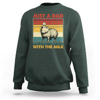 Funny Just A Dad Who Always Came Back With The Milk Sweatshirt Capybara Father's Day