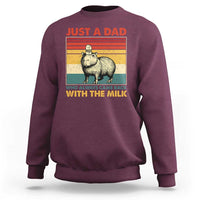 Funny Just A Dad Who Always Came Back With The Milk Sweatshirt Capybara Father's Day