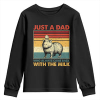 Funny Just A Dad Who Always Came Back With The Milk Youth Sweatshirt Capybara Father's Day