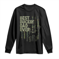 Funny Best Buckin Dad Ever Long Sleeve Shirt Deer Hunting Camo American Flag