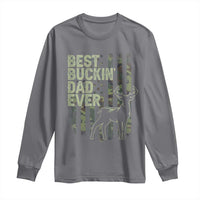 Funny Best Buckin Dad Ever Long Sleeve Shirt Deer Hunting Camo American Flag