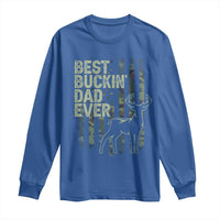 Funny Best Buckin Dad Ever Long Sleeve Shirt Deer Hunting Camo American Flag