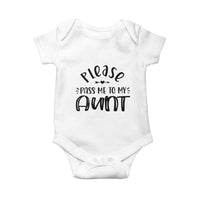 Funny Please Pass Me To My Aunt Baby Onesie Soon To Be Aunt