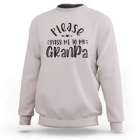 Funny Please Pass Me To My Grandpa Sweatshirt Soon To Be Grandpa