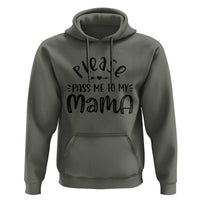 Funny Please Pass Me To My Mama Hoodie Soon To Be Mom