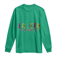 Funny Mexican Spanish La Jefa Boss Long Sleeve Shirt Mexican Flowers