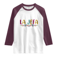 Funny Mexican Spanish La Jefa Boss Raglan Shirt Mexican Flowers