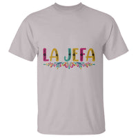 Funny Mexican Spanish La Jefa Boss T Shirt Mexican Flowers