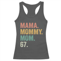 Mama Mommy Mom 67 Racerback Tank Top Funny Six Seven Mother's Day