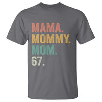 Mama Mommy Mom 67 T Shirt Funny Six Seven Mother's Day