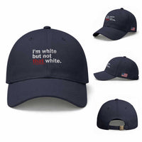 I'm White But Not That White Baseball Cap Funny Meme Quote