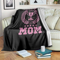 Trophy Mom Throw Blanket Number One Mama Funny Mother's Day