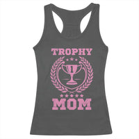 Trophy Mom Racerback Tank Top Number One Mama Funny Mother's Day