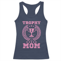 Trophy Mom Racerback Tank Top Number One Mama Funny Mother's Day