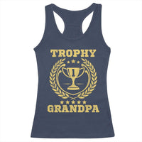 Trophy Grandpa Racerback Tank Top Funny Number One Grandfather