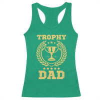 Trophy Dad Racerback Tank Top Number One Daddy Funny Dad Joke