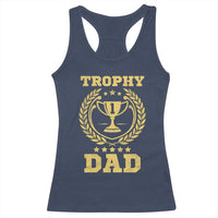 Trophy Dad Racerback Tank Top Number One Daddy Funny Dad Joke
