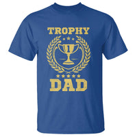 Trophy Dad T Shirt Number One Daddy Funny Dad Joke