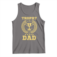 Trophy Dad Tank Top Number One Daddy Funny Dad Joke