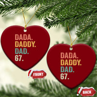 Dada Daddy Dad 67 Ceramic Ornament Funny Six Seven Father's Day