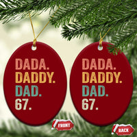 Dada Daddy Dad 67 Ceramic Ornament Funny Six Seven Father's Day