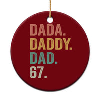 Dada Daddy Dad 67 Ceramic Ornament Funny Six Seven Father's Day