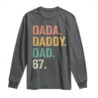 Dada Daddy Dad 67 Long Sleeve Shirt Funny Six Seven Father's Day