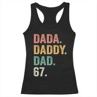 Dada Daddy Dad 67 Racerback Tank Top Funny Six Seven Father's Day