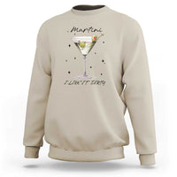 Dirty Martini Sweatshirt I Like It Dirty Funny Cocktail Glass - Wonder Print Shop