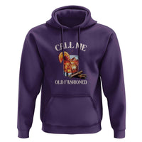 Vintage Whiskey Hoodie Call Me Old Fashioned Whiskey Cocktail Bourbon Cocktail - Wonder Print Shop