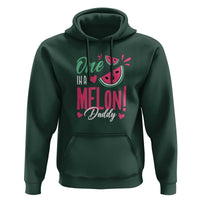 Dad Hoodie One In A Melon Daddy Birthday Funny Watermelon Summer Vacation - Wonder Print Shop