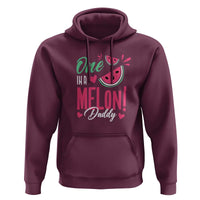Dad Hoodie One In A Melon Daddy Birthday Funny Watermelon Summer Vacation - Wonder Print Shop