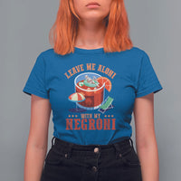 Negroni Cocktail T Shirt For Women Leave Me Aloni With My Negroni Drinker Drinking - Wonder Print Shop