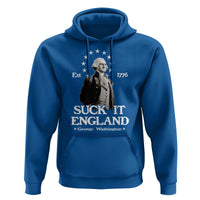 Funny Suck It England Hoodie 4th of July 1776 George Washington - Wonder Print Shop