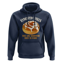 Funny Synonym Rolls Just Like Grammar Used To Make Hoodie Cinnamon Rolls Grammar Pun