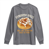 Funny Synonym Rolls Just Like Grammar Used To Make Long Sleeve Shirt Cinnamon Rolls Grammar Pun