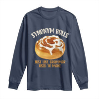 Funny Synonym Rolls Just Like Grammar Used To Make Long Sleeve Shirt Cinnamon Rolls Grammar Pun