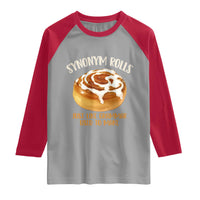Funny Synonym Rolls Just Like Grammar Used To Make Raglan Shirt Cinnamon Rolls Grammar Pun