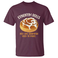 Funny Synonym Rolls Just Like Grammar Used To Make T Shirt Cinnamon Rolls Grammar Pun